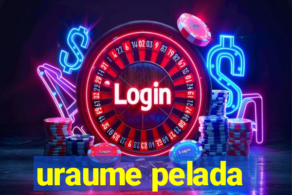 uraume pelada